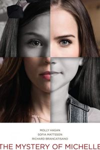   Тайна Мишель (Давно пропавшая дочь) (2018)